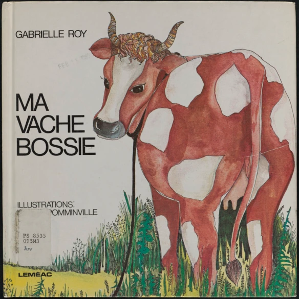 Couverture de l’album illustré intitulé Ma vache Bossie, sur laquelle figure une vache brune et blanche devant un pâturage.